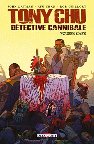 jaquette livre Tony Chu, Détective Cannibale - Pousse Café