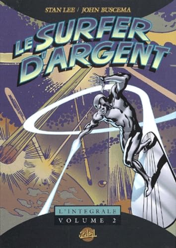 jaquette livre Le Surfer D'argent L'intégrale Tome 2