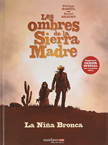 jaquette livre Les Ombres De La Sierra Madre Tome 1 - La Nina Bronca