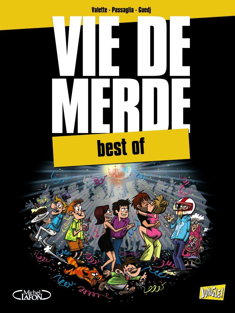 jaquette livre Vie de merde : Best of