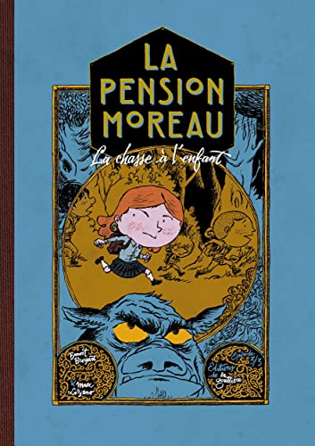 jaquette livre La Pension Moreau Tome 3 - La Chasse À L'enfant