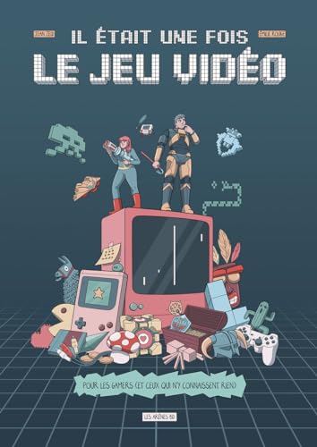 jaquette livre Il Était Une Fois Le Jeu Vidéo