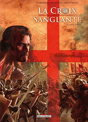 jaquette livre La Croix Sanglante Tome 2 - Terre Sainte