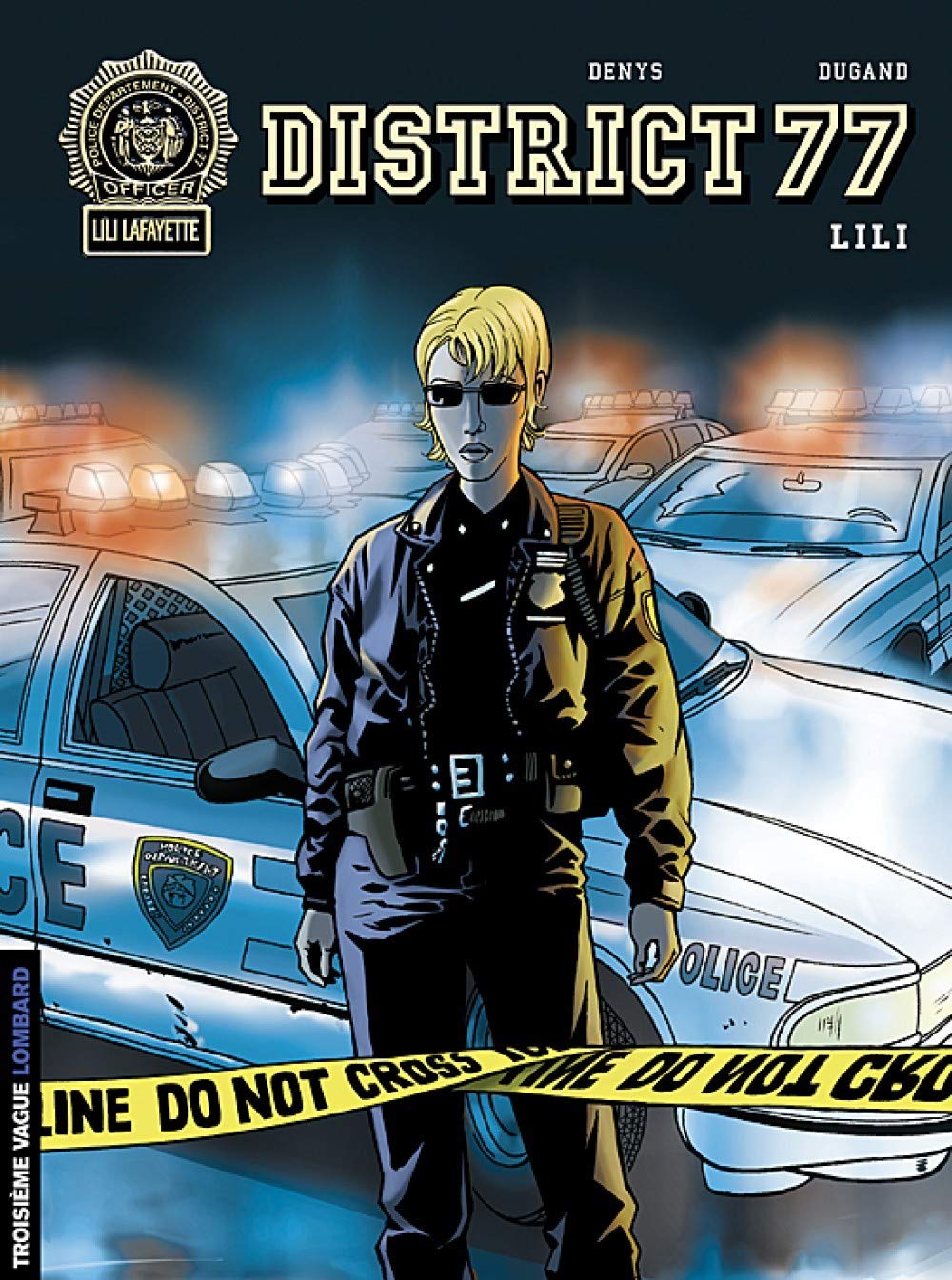 jaquette livre District 77 - tome 1 - Lili