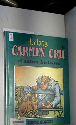 jaquette livre Carmen Cru Tome 6 - Carmen Cru Et Autres Histoires