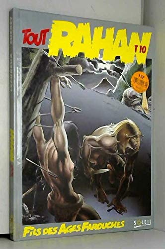 jaquette livre Tout Rahan Tome 10 Fils Des Ages Farouches