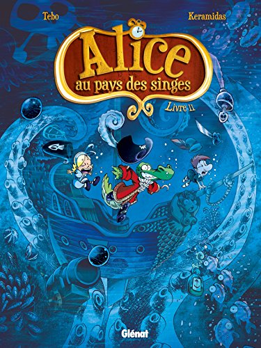 jaquette livre Alice Au Pays Des Singes Tome 2