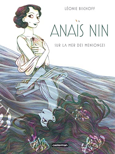 jaquette livre Anaïs Nin - Sur La Mer Des Mensonges