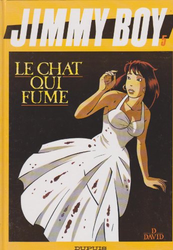 jaquette livre Jimmy Boy Tome 5 - Le Chat Qui Fume