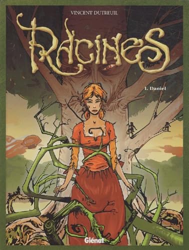 jaquette livre Racines Tome 1 - Daniel