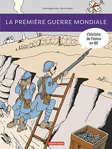 jaquette livre L'histoire De France En Bd - La Première Guerre Mondiale