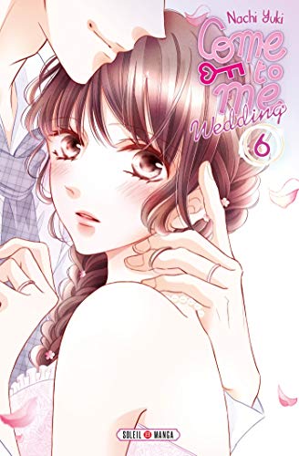 jaquette livre Come to me Wedding - Tome 6