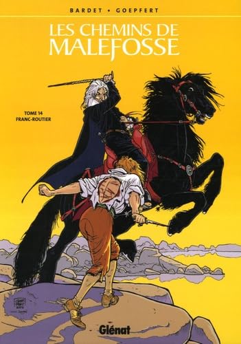jaquette livre Les Chemins De Malefosse Tome 14 - Franc-Routier