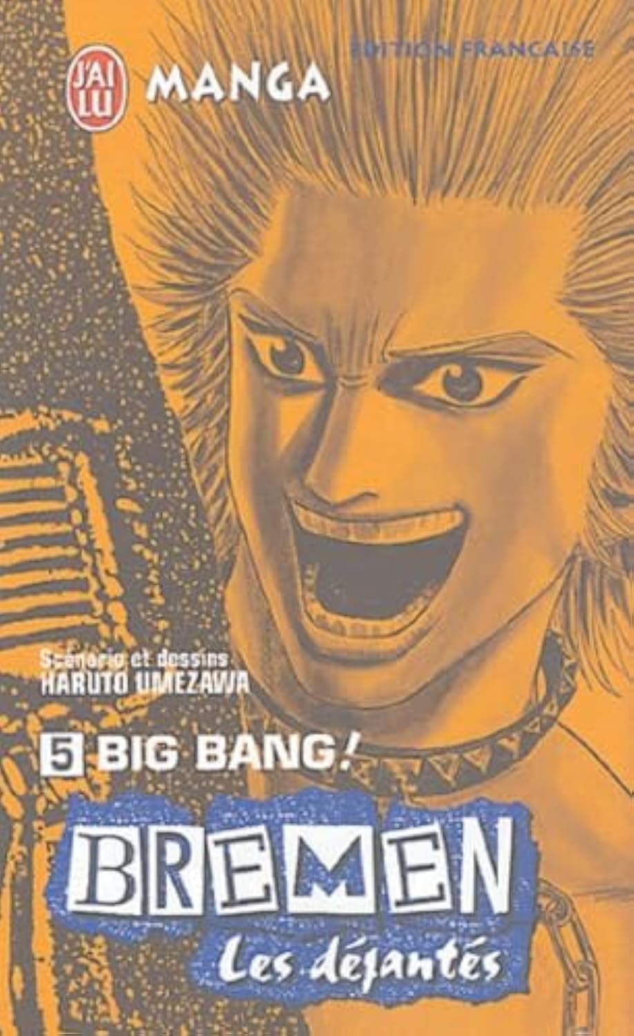 jaquette livre Bremen, Les déjantés, Tome 5 : Big Bang !!