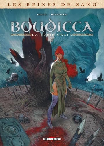 jaquette livre Les Reines De Sang - Boudicca, La Furie Celte - Tome 2