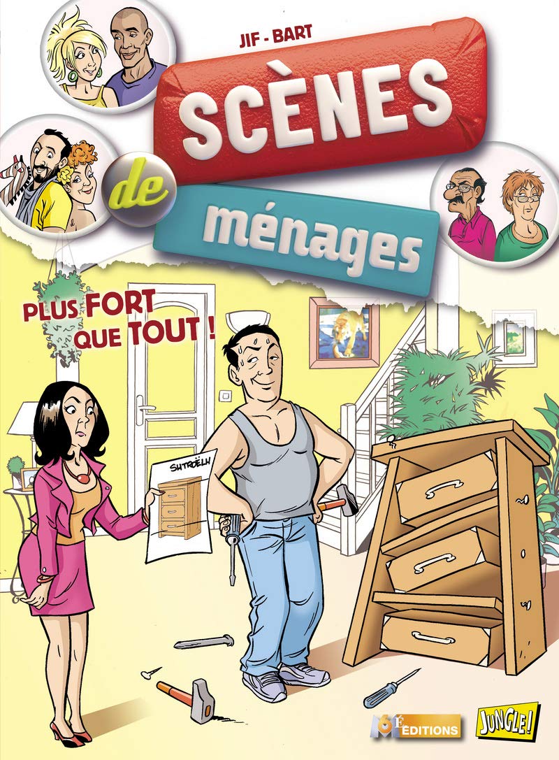 jaquette livre Scènes de ménages, Tome 3 : Plus fort que tout !