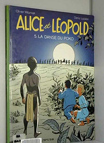 jaquette livre Alice Et Léopold Tome 5 - La Danse Du Poko
