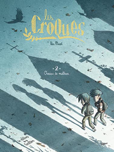 jaquette livre Les Croques Tome 2 - Oiseaux De Malheur