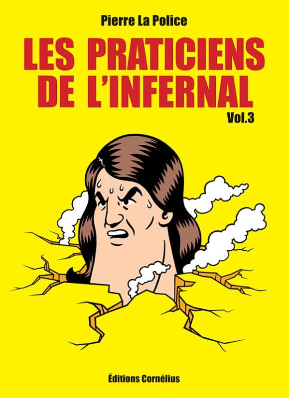 jaquette livre Les Praticiens De L'infernal Tome 3 - Perpétrations Punitives Et Dépressions Basaltiques