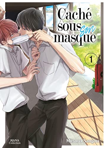 jaquette livre Caché sous son masque - Tome 1