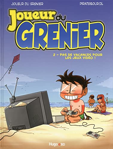 jaquette livre Joueur du Grenier - Tome 2 : Pas de vacances pour les jeux vidéo !