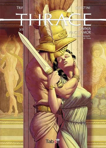 jaquette livre Thrace Tome 3 - Omnia Vincit Amor
