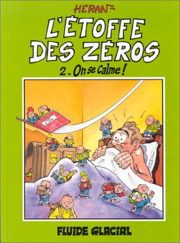 jaquette livre L'etoffe Des Zéros - Tome 2, On Se Calme !