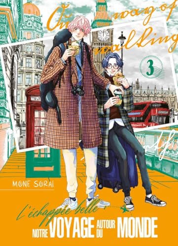 jaquette livre Échappée belle - notre voyage autour du monde (l') - Tome 3