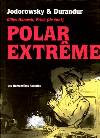 jaquette livre Polar Extrême - Gilles Hamesh, Privé (De Tout)