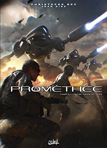 jaquette livre Prométhée Tome 23 - Entre Chien Et Loup