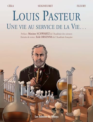 jaquette livre Louis Pasteur - Une Vie Au Service De La Vie