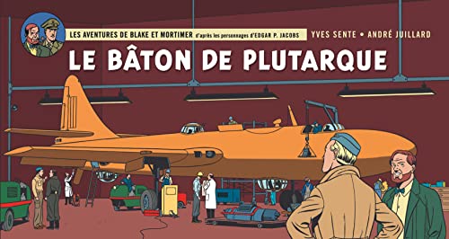 jaquette livre Les Aventures De Blake Et Mortimer Tome 23 - Le Bâton De Plutarque