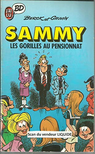 jaquette livre Sammy Tome 2 - Les Gorilles Au Pensionnat