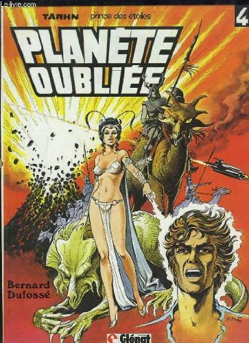 jaquette livre TARHN PRINCE DES ETOILES: PLANETE OUBLIEE