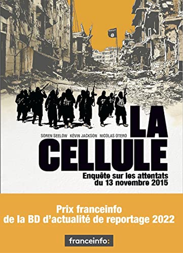 jaquette livre La Cellule - Enquête Sur Les Attentats Du 13 Novembre 2015
