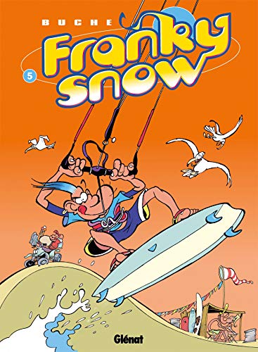 jaquette livre Franky Snow Tome 5 - Une Vague De Fraîcheur