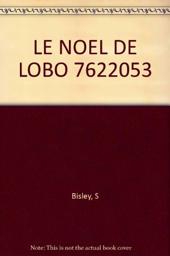 jaquette livre Le Noel De Lobo 7622053