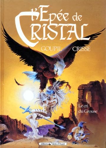 jaquette livre L'épée De Cristal Tome 4 - Le Cri Du Grouse