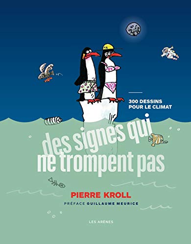 jaquette livre Des Signes Qui Ne Trompent Pas - 300 Dessins Pour Le Climat