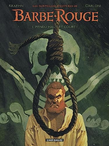 jaquette livre Les Nouvelles Aventures De Barbe-Rouge Tome 1 - Pendu Haut Et Court !
