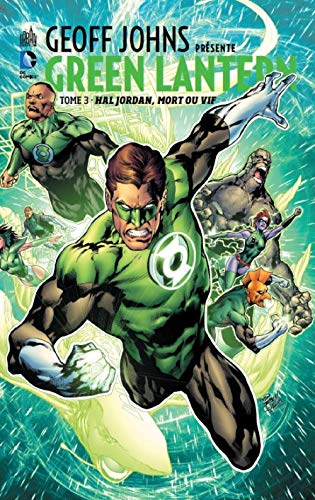 jaquette livre Green Lantern Tome 3 - Hal Jordan, Mort Ou Vif