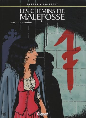 jaquette livre Les Chemins De Malefosse Tome 17 - Les 7 Dormants