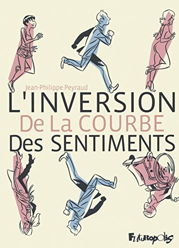 jaquette livre L'inversion De La Courbe Des Sentiments