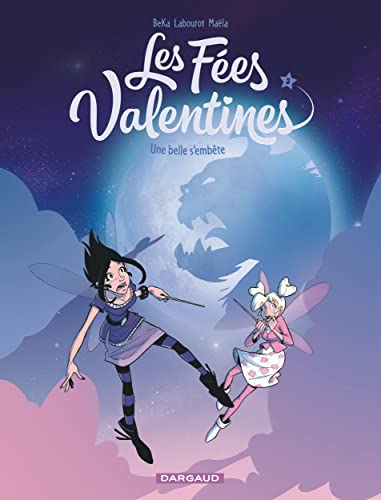 jaquette livre Les Fées Valentines Tome 3 - Une Belle S'embête