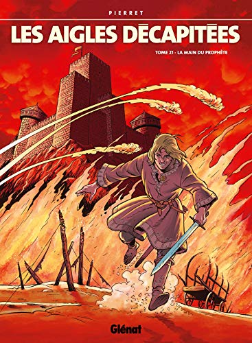jaquette livre Les Aigles Décapitées Tome 21 - La Main Du Prophète