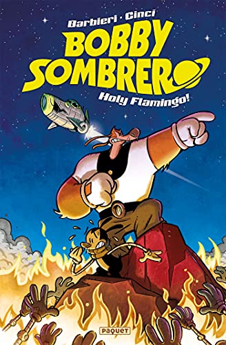 jaquette livre Bobby Sombrero - Holy Flamingo !