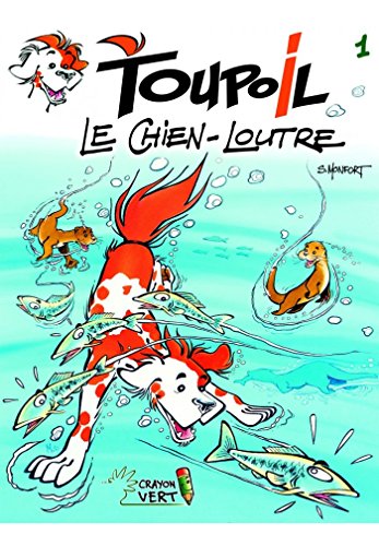 jaquette livre Toupoil Tome 1 - Le Chien-Loutre