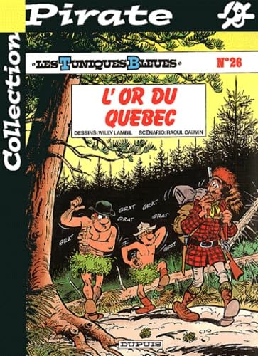 jaquette livre Les Tuniques Bleues Tome 26 - L'or Du Québec