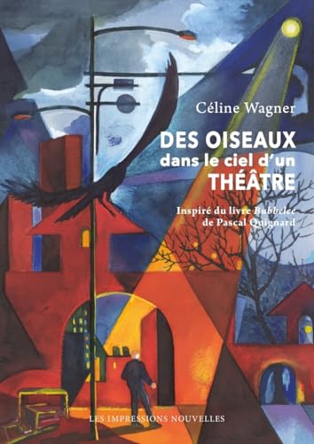 jaquette livre Des Oiseaux Dans Le Ciel D'un Théâtre