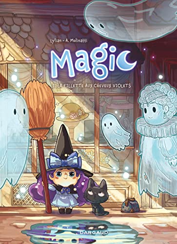jaquette livre Magic Tome 1 - La Fillette Aux Cheveux Violets - Avec 1 Planche De Stickers En Cadeau